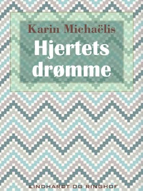 Hjertets drømme af Karin Michaëlis