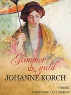 Glimmer og guld