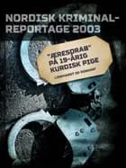 "Æresdrab" på 19-årig kurdisk pige