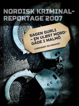 Sagen Gurli - en uløst mordgåde i Malmö af Diverse