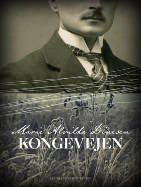 Kongevejen af Marie Alvilda Dinesen