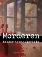 Morderen holder ikke juleferie