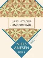 Lars Holger. Ungdomsår