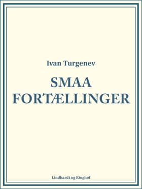 Smaa Fortællinger af Ivan Turguenev