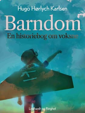Barndom af Hugo Hørlych Karlsen