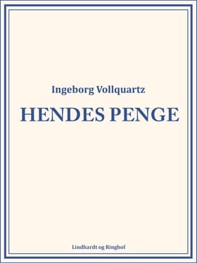 Hendes penge af Ingeborg Vollquartz