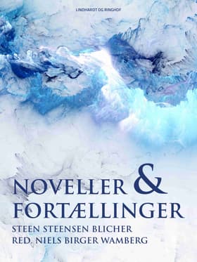 Noveller og fortællinger af Steen Steensen Blicher