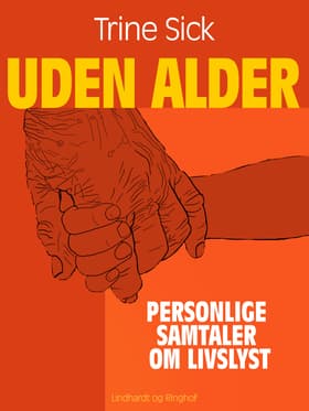 Uden alder af Trine Sick Kommunikation