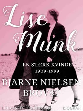 Lise Munk af Bjarne Nielsen Brovst