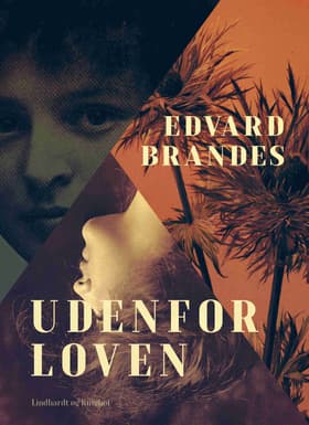 Udenfor loven af Edvard Brandes