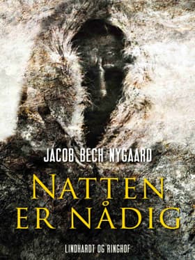 Natten er nådig af Jacob Bech Nygaard