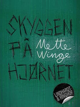 Skyggen på hjørnet af Mette Winge