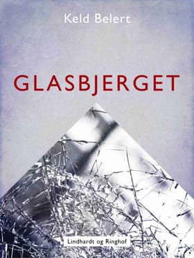 Glasbjerget af Keld Belert