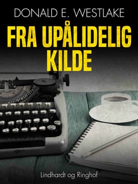 Fra upålidelig kilde af Donald E. Westlake