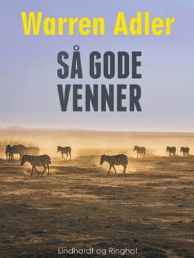 Så gode venner af Warren Adler