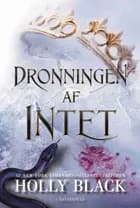 Folk of the Air (3) - Dronningen af intet