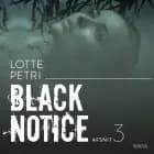 Black notice: Afsnit 3