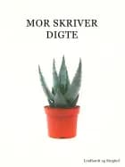 Mor skriver digte