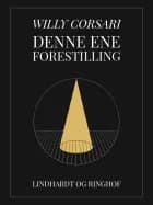 Denne ene forestilling