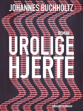 Urolige hjerte af Johannes Buchholtz