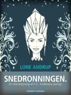 Snedronningen. En dramatisering af H.C. Andersens eventyr