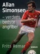 Allan Simonsen – verdens bedste angriber