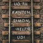 Ud til kanten, Simon, helt ud!