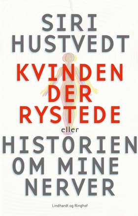 Kvinden der rystede af Siri Hustvedt