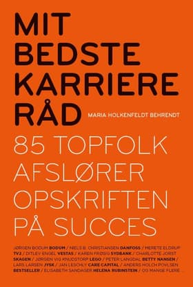 Mit bedste karriereråd af Maria Holkenfeldt Behrendt