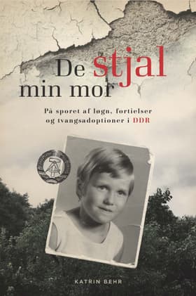 De stjal min mor af Katrin Behr