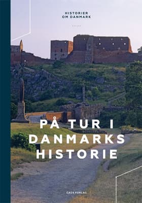 På tur i Danmarks historie af Søren Olsen