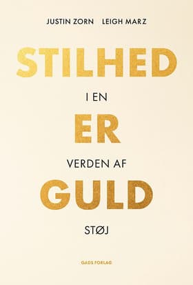 Stilhed er guld af Justin Zorn
