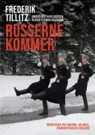 Russerne kommer
