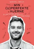 Min (u)perfekte hjerne