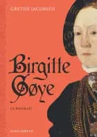Birgitte Gøye, BB