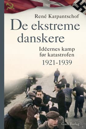 De ekstreme danskere af René Karpantschof