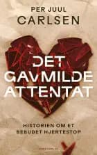 Det gavmilde attentat