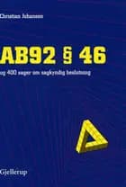 AB92 §46 og 400 sager om sagkyndig beslutning