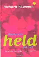 Hjælp dit held på vej