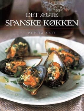 Det ægte spanske køkken af Pepita Aris