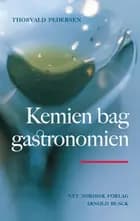 Kemien bag gastronomien