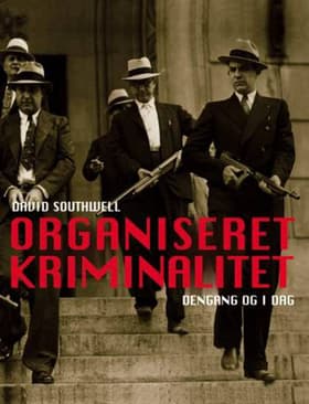 Organiseret kriminalitet af David Southwell