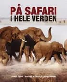 På safari i hele verden