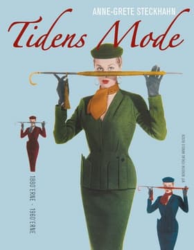 Tidens mode af Anne-Grete Steckhahn