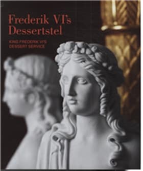 frederik 6´s dessertstel af Ida Haugsted