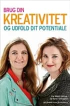 Brug din kreativitet og udfold dit potentiale