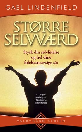 Større selvværd af Gael Lindenfield