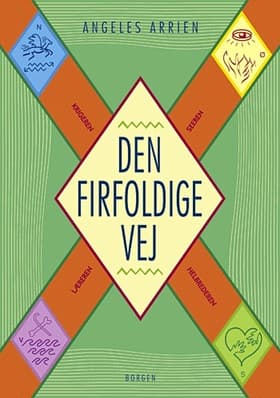 Den firfoldige vej af Angeles Arrien