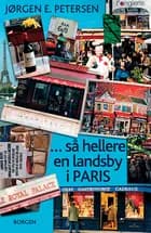 ...så hellere en landsby i Paris