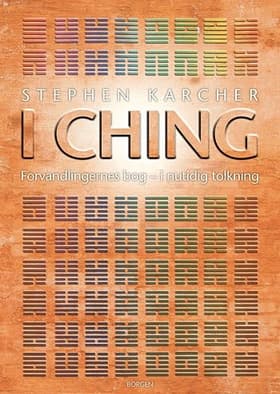 I Ching af Stephen Karcher